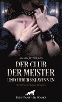 Der Club der Meister und Ihrer Sklavinnen | Erotischer SM-Roman 1