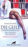 Die geile Studentinnen-WG - Das Studium des Dienens | Erotischer SM-Roman 1