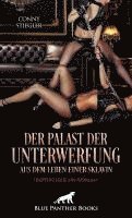 bokomslag Der Palast der Unterwerfung - Aus dem Leben einer Sklavin | Erotischer SM-Roman