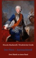 Niccolo Machiavelli, Friedrich der Große - Der Fürst - Antimachiavell, Häftad