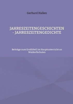 Gerhard Hallen - Jahreszeitengeschichten - Jahreszeitengedichte, Häftad