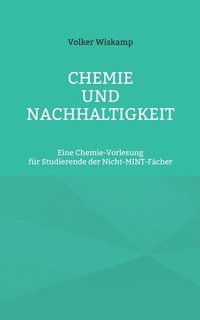 bokomslag Chemie und Nachhaltigkeit