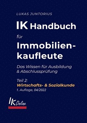 bokomslag IK Handbuch fr Immobilienkaufleute Teil 2 Wirtschafts- & Sozialkunde