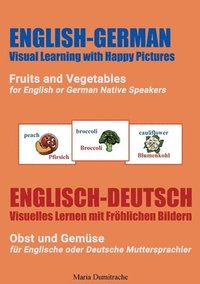 bokomslag Fruits and Vegetables for English or German Native Speakers, Obst und Gemse fr Englische oder Deutsche Muttersprachler