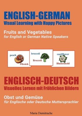 bokomslag Fruits and Vegetables for English or German Native Speakers, Obst und Gemüse für Englische oder Deutsche Muttersprachler