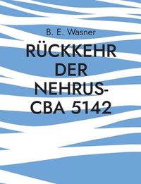 bokomslag Ruckkehr der Nehrus-CBA 5142
