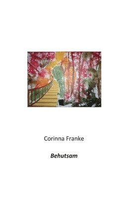 Corinna Franke - Behutsam, Häftad