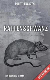 bokomslag Rattenschwanz