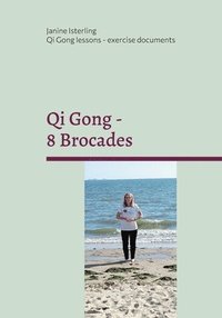 bokomslag Qi Gong - 8 Brocades