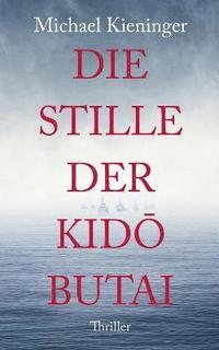 bokomslag Die Stille der Kido Butai