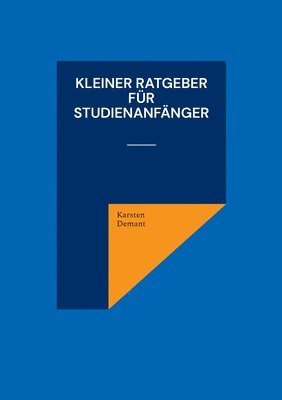 bokomslag Kleiner Ratgeber für Studienanfänger