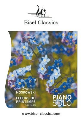 Fleurs du Printemps - Vier Charakterstucke fur Piano, Opus 48 1
