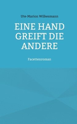 bokomslag Eine Hand greift die andere