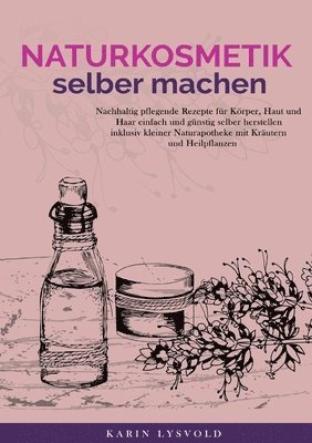 bokomslag Naturkosmetik selber machen