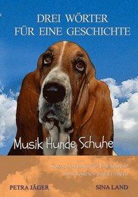 bokomslag Drei Wörter für eine Geschichte