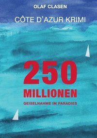 bokomslag 250 Millionen