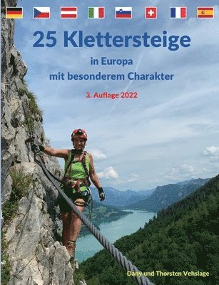 Dany Vehslage, Thorsten Vehslage - 25 Klettersteige in Europa mit besonderem Charakter, Häftad