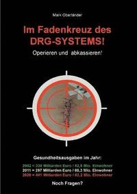 bokomslag Im Fadenkreuz des DRG-Systems!