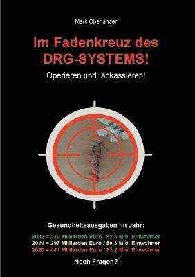 Im Fadenkreuz des DRG-Systems! 1