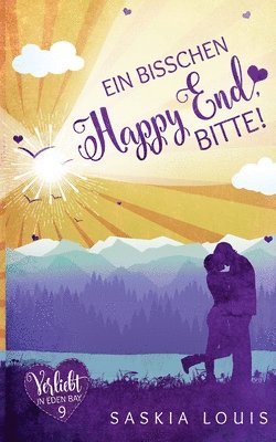 Ein bisschen Happy End, bitte! (Verliebt in Eden Bay 9) 1