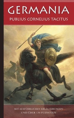 Publius Cornelius Tacitus, Armin Fischer - Germania - Über Ursprung und Sitten der Germanen, Häftad