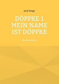bokomslag Doeppke 1 Mein Name ist Doeppke