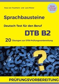 bokomslag Sprachbausteine Deutsch-Test fr den Beruf (DTB) B2