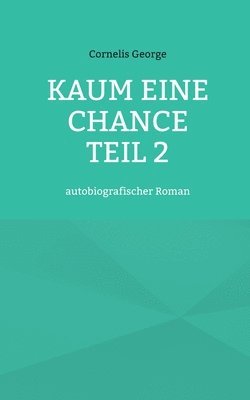 bokomslag Kaum eine Chance teil 2