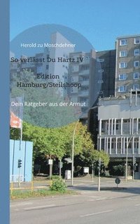 bokomslag So verlasst Du Hartz IV Edition Hamburg/Steilshoop