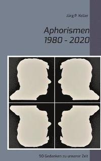 bokomslag Aphorismen 1980 - 2020