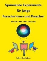 bokomslag Spannende Experimente für junge Forscherinnen und Forscher Band 1