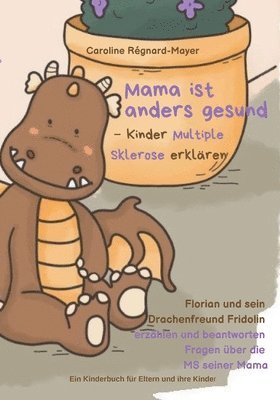 Mama ist anders gesund - Kinder Multiple Sklerose erklären