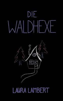 Waldhexe