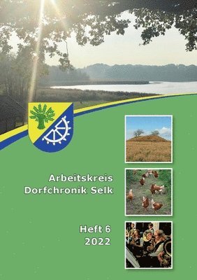 Arbeitskreis Dorfchronik Selk 1