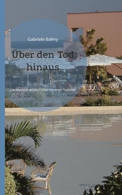 Über den Tod hinaus