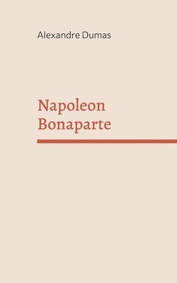 bokomslag Napoleon Bonaparte