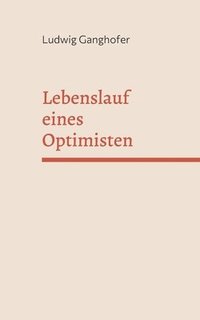 bokomslag Lebenslauf eines Optimisten