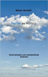 bokomslag Heiter bis Wolkig