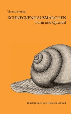 Schneckenhausmärchen