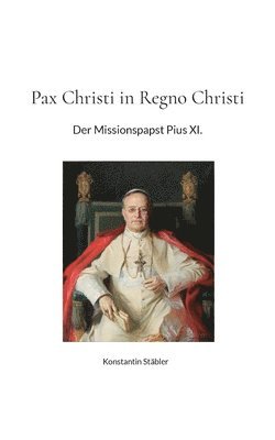 Pax Christi in Regno Christi 1