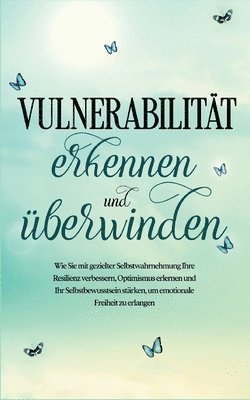 bokomslag Vulnerabilität erkennen und überwinden