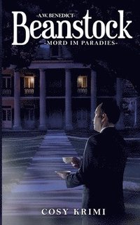 bokomslag Beanstock-Mord im Paradies (9.Buch)-Cosy-Krimi