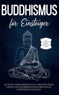 bokomslag Buddhismus für Einsteiger