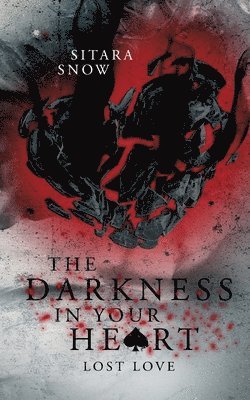 The Darkness In Your Heart 1