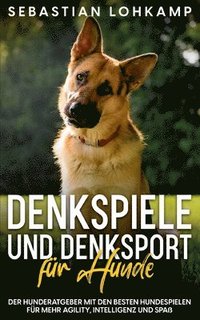 bokomslag Denkspiele und Denksport für Hunde
