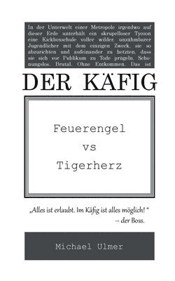 Der Kafig 1