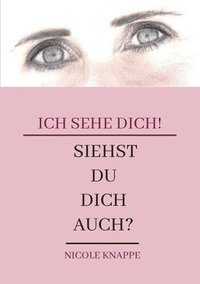 bokomslag Ich sehe Dich!