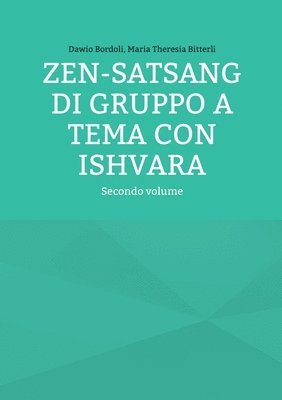 bokomslag Zen-Satsang di gruppo a tema con Ishvara