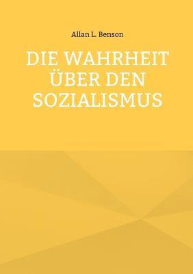 Die Wahrheit uber den Sozialismus 1