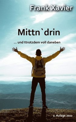 Frank Xavier - Mittn'drin, Häftad